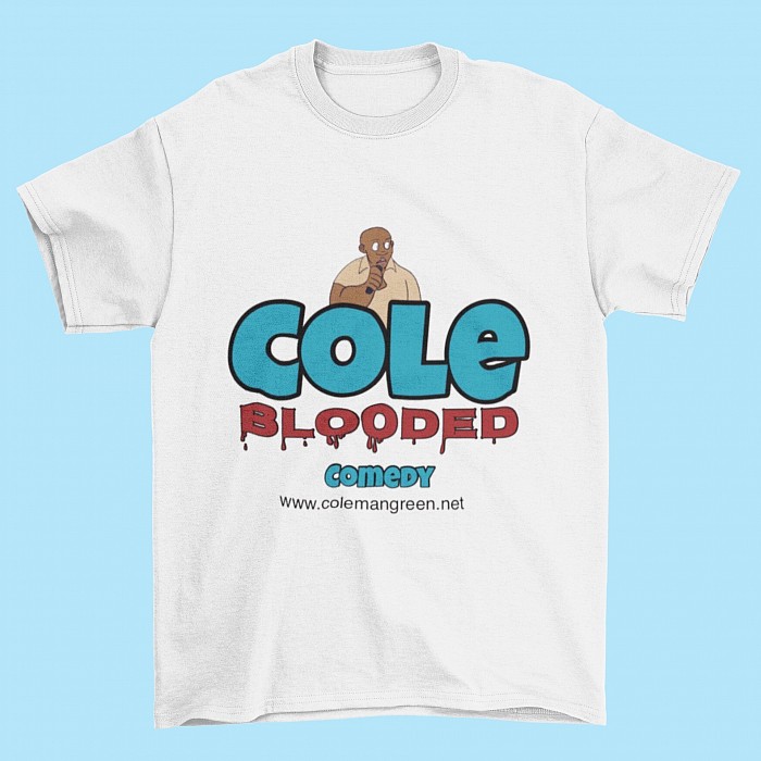 Cole Blooded T-Shirt